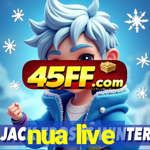 nua live